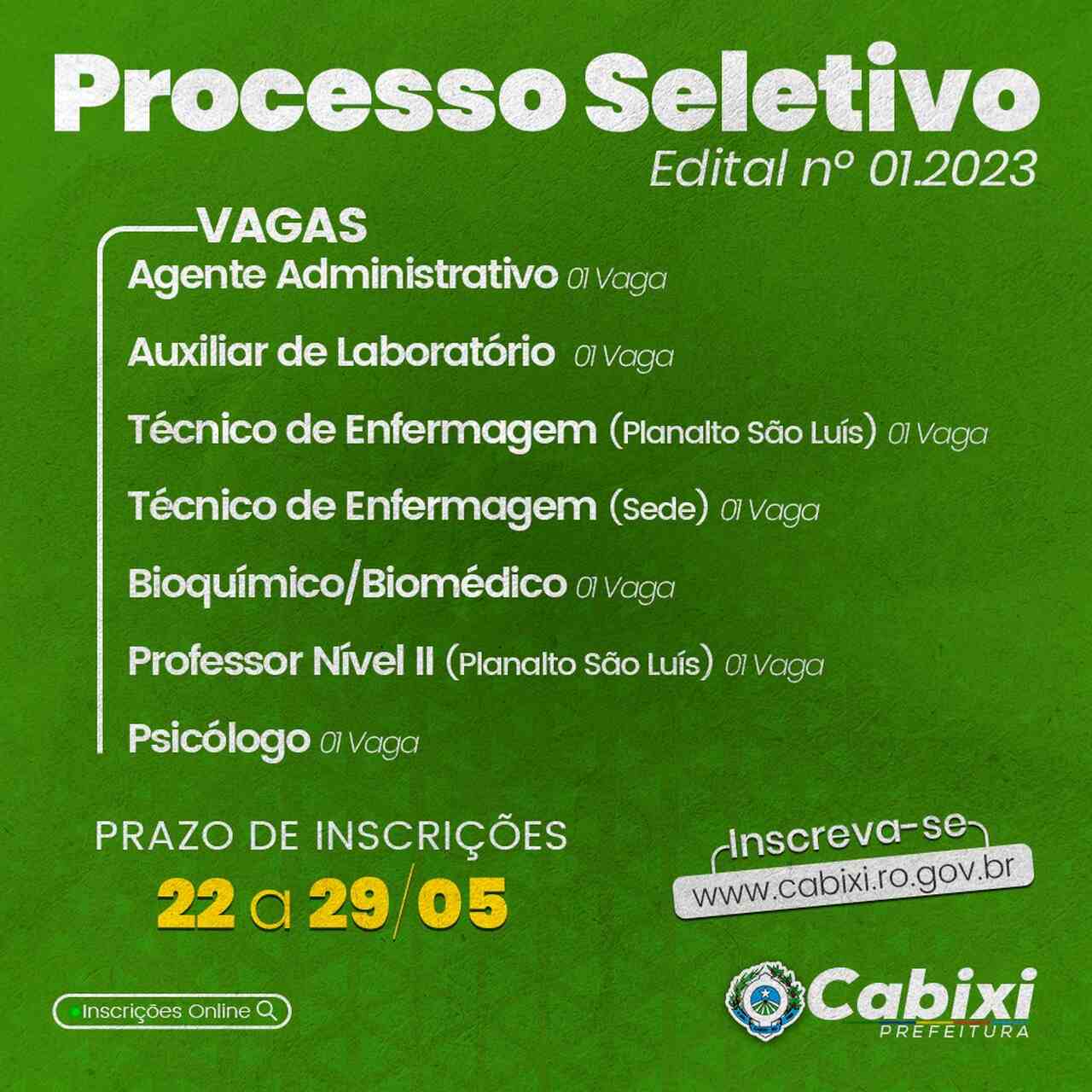 Processo Seletivo Simplificado Em Cabixi Oferece Vagas Para Reas De