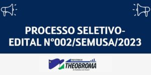 Prefeitura de Theobroma – RO abre inscrições para Processo Seletivo Simplificado na área da Saúde