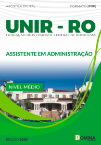 Apostila UNIR RO 2024 Assistente em Administração
