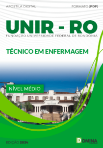 Apostila UNIR RO 2024 Técnico em Enfermagem