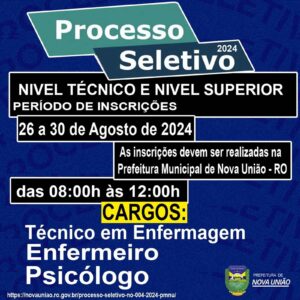 Prefeitura de Nova União (RO) abre Processo Seletivo Simplificado para Contratação Temporária