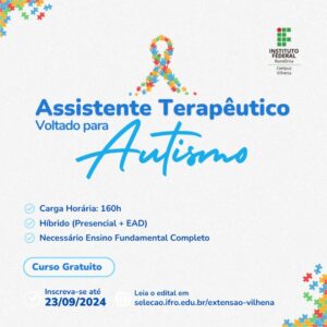 IFRO abre 88 vagas para curso de Assistente Terapêutico no Transtorno do Espectro do Autismo (TEA)