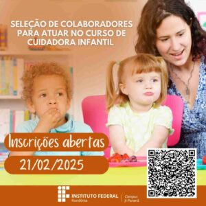 IFRO abre seleção para bolsistas no curso de Cuidadora Infantil em Ji-Paraná