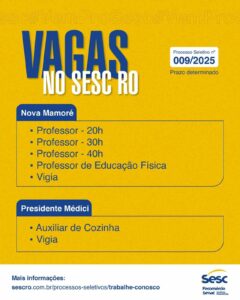 Processo seletivo do Sesc RO oferece vagas em Ji-Paraná, Nova Mamoré e Presidente Médici