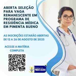 Pimenta Bueno abre seleção para vaga de Residência Médica em Medicina de Família e Comunidade