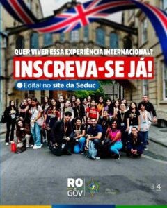 Seduc-RO abre 35 vagas para estudantes no programa de intercâmbio na Inglaterra