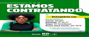 Sejus abre vaga de estágio para estudantes de Direito em Porto Velho