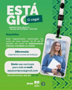 Sejus abre vaga de estágio para estudantes de nível superior em Porto Velho