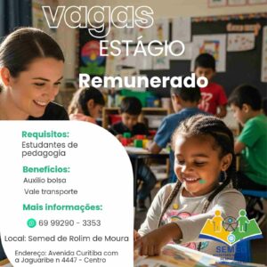 Rolim de Moura tem oportunidades de estágio na área de Pedagogia