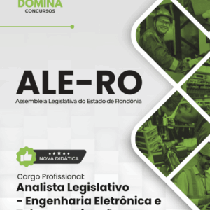 Apostila Completa: Analista Legislativo em Engenharia Eletrônica ALE RO 2026