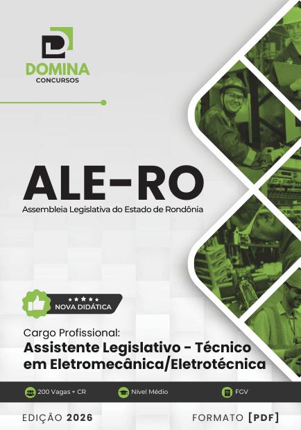 Apostila Assistente Legislativo: Técnico em Eletromecânica ALE RO 2026