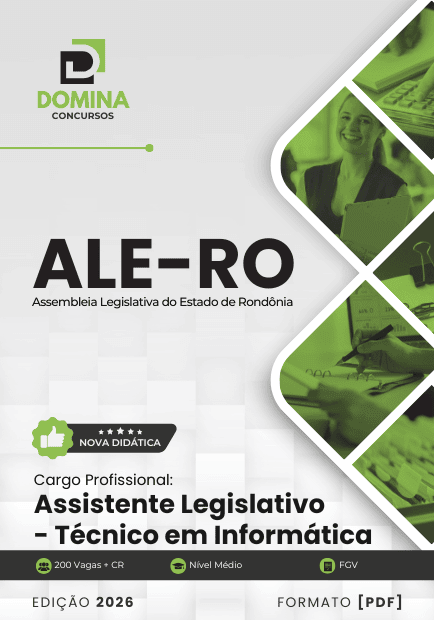 Apostila Completa para Assistente Legislativo: Técnico em Informática ALE RO 2026