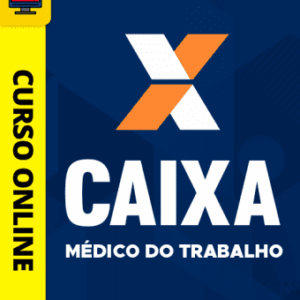 Curso de Especialização em Saúde Ocupacional: Médico do Trabalho na Caixa Econômica