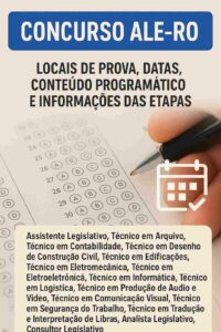 Provas do concurso ALE-RO terão aplicação em seis cidades de Rondônia