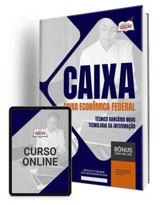 Apostila CAIXA: Técnico Bancário Novo em Tecnologia da Informação – Guia Completo
