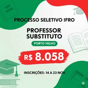 IFRO abre seleção para professor em Porto Velho com salários de até R$ 8 mil
