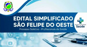 Prefeitura de São Felipe do Oeste anuncia seleção pública na saúde