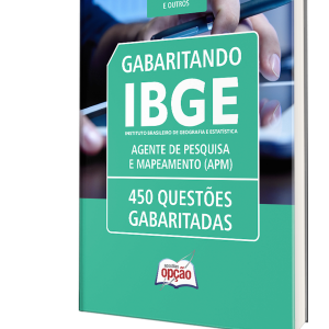 Caderno de Questões IBGE: 450 Questões Gabaritadas para Agente de Pesquisas e Mapeamento