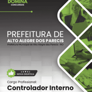 Apostila do Controlador Interno – Alto Alegre dos Parecis RO 2026: Guia Completo Apostila do Controlador Interno – Alto Alegre dos Parecis RO 2026: Guia Completo