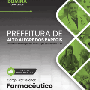Apostila do Farmacêutico 2026: Alto Alegre dos Parecis – Conteúdo Completo e Atualizado Apostila do Farmacêutico 2026: Alto Alegre dos Parecis – Conteúdo Completo e Atualizado
