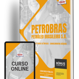 Apostila Petrobras: Conhecimentos Básicos Comuns a Todas as Ênfases