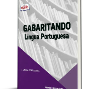 Apostila Gabaritando: Domine a Língua Portuguesa com Conteúdo Completo e Eficaz Apostila Gabaritando: Domine a Língua Portuguesa com Conteúdo Completo e Eficaz