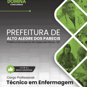 Apostila de Técnico em Enfermagem – Alto Alegre dos Parecis/RO 2026: Guia Completo Apostila de Técnico em Enfermagem – Alto Alegre dos Parecis/RO 2026: Guia Completo