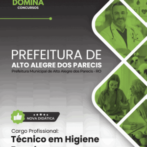 Apostila de Técnico em Higiene Bucal – Alto Alegre dos Parecis/RO 2026 Apostila de Técnico em Higiene Bucal – Alto Alegre dos Parecis/RO 2026