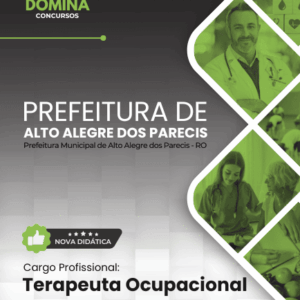 Apostila Profissional para Terapeuta Ocupacional – Alto Alegre dos Parecis RO 2026 Apostila Profissional para Terapeuta Ocupacional – Alto Alegre dos Parecis RO 2026