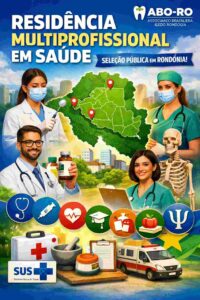 ABO-RO abre processo seletivo para residência em saúde com 59 vagas disponíveis em RO