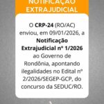 Edital da SEDUC em Rondônia descumpre lei federal aponta CRP-24 em notificação
