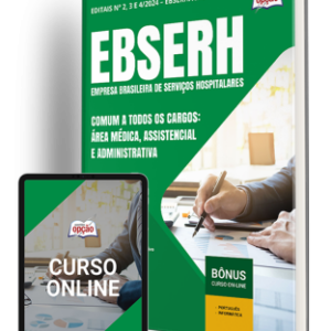 Apostila EBSERH 2026: Conteúdo Comum para Cargos Médicos, Assistenciais e Administrativos