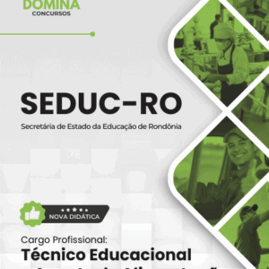 Apostila SEDUC RO 2026: Técnico Educacional – Agente de Alimentação