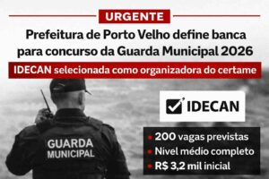 Prefeitura de Porto Velho define banca para concurso da Guarda Municipal 2026
