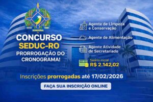 SEDUC-RO prorroga inscrições de concurso nível médio com salário de R$ 2,1 mil