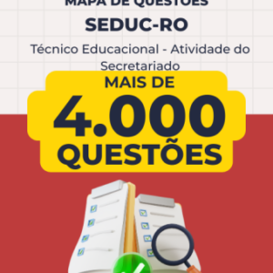 Mapa de Questões Online – SEDUC-RO: 4 Mil Questões para Técnico Educacional