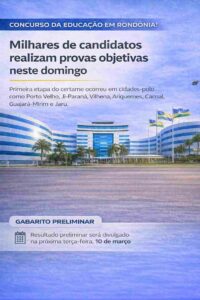 Provas do Concurso SEDUC-RO são aplicadas em RO e gabarito sai nesta terça-feira (10)