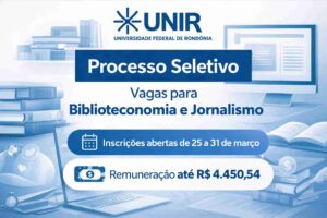 UNIR abre seleção para professor em Porto Velho com salário de R$ 4,4 mil