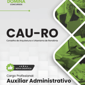 Apostila atualizada CAU RO 2026: Material completo para Auxiliar Administrativo