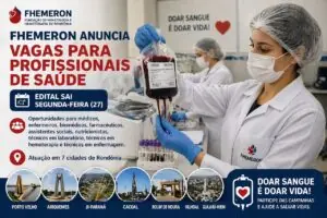 Fhemeron Rondônia anuncia vagas para profissionais de saúde em 7 cidades | Edital sai segunda-feira (27)