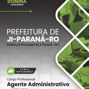 Apostila atualizada para Agente Administrativo no concurso SEMED Ji Paraná 2026