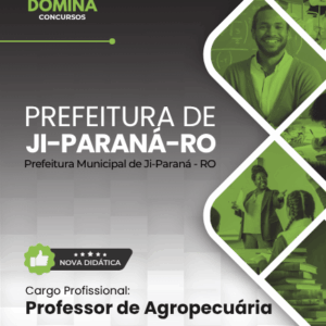 Apostila atualizada para Professor de Agropecuária no concurso Prefeitura Ji-Paraná RO