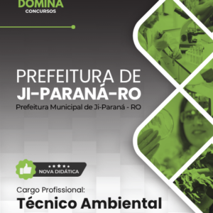 Apostila atualizada para Técnico Ambiental no concurso Prefeitura Ji-Paraná