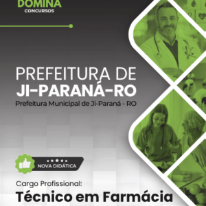 Apostila Atualizada para Técnico em Farmácia no Concurso Prefeitura Ji-Paraná