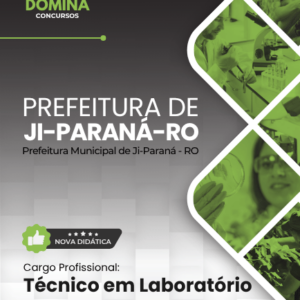 Apostila atualizada Concurso Prefeitura de Ji-Paraná para Técnico em Laboratório