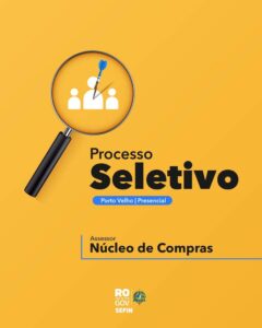 Rondônia abre seleção para reforçar núcleo de compras da SEFIN