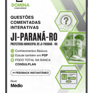 Apostila atualizada para o concurso Prefeitura de Ji-Paraná: Nível Médio