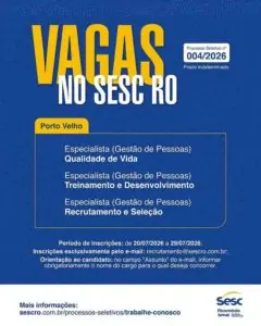 Sesc RO abre processo seletivo para especialistas com salário de R$ 4.293,00
