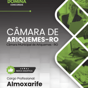 Apostila atualizada para Almoxarife no Concurso da Câmara de Ariquemes - RO