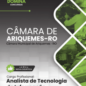 Apostila atualizada para Analista de Tecnologia da Informação - Câmara de Ariquemes